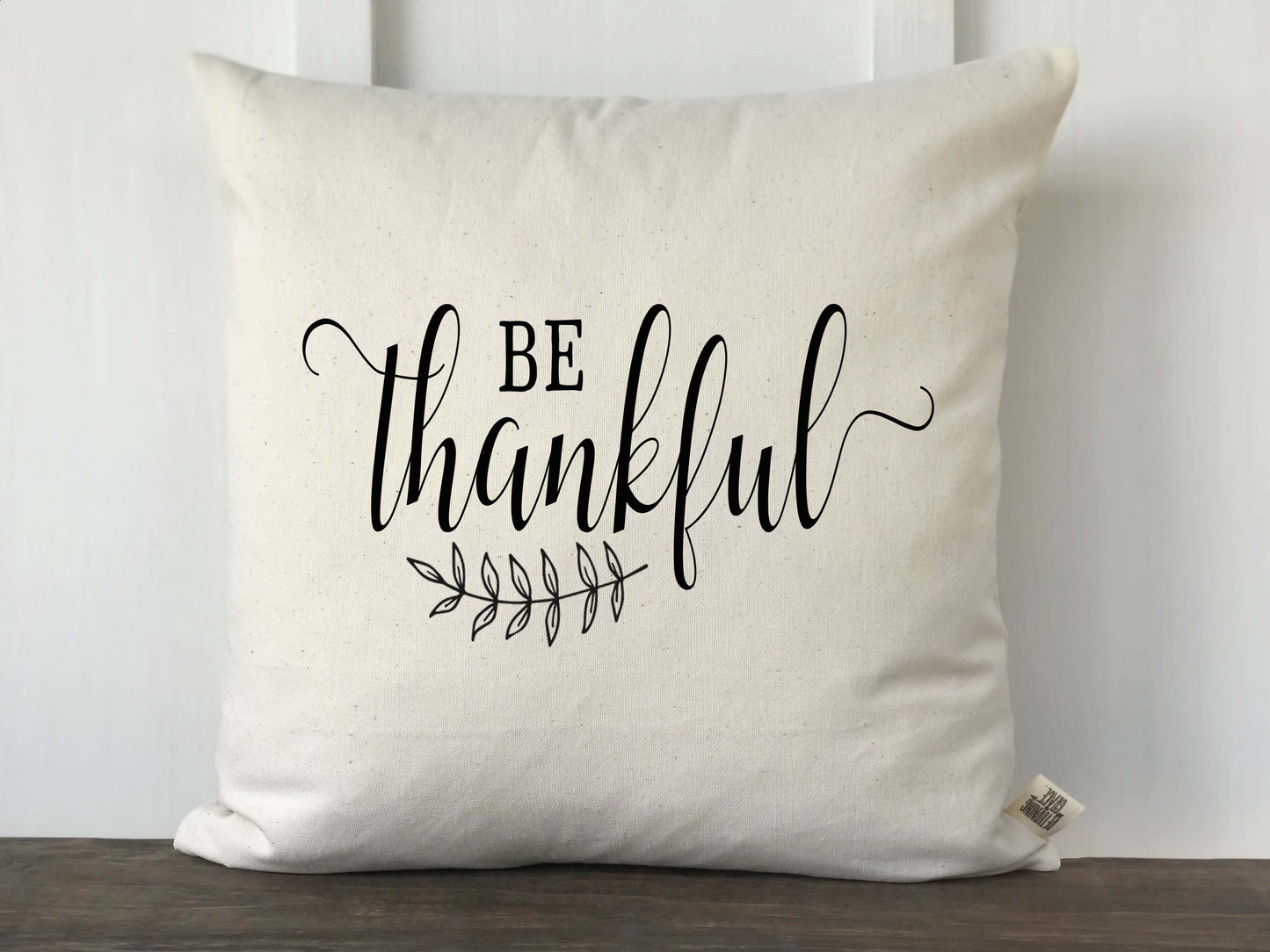 Be Thankful Pillow Cover - Returning Grace Designs