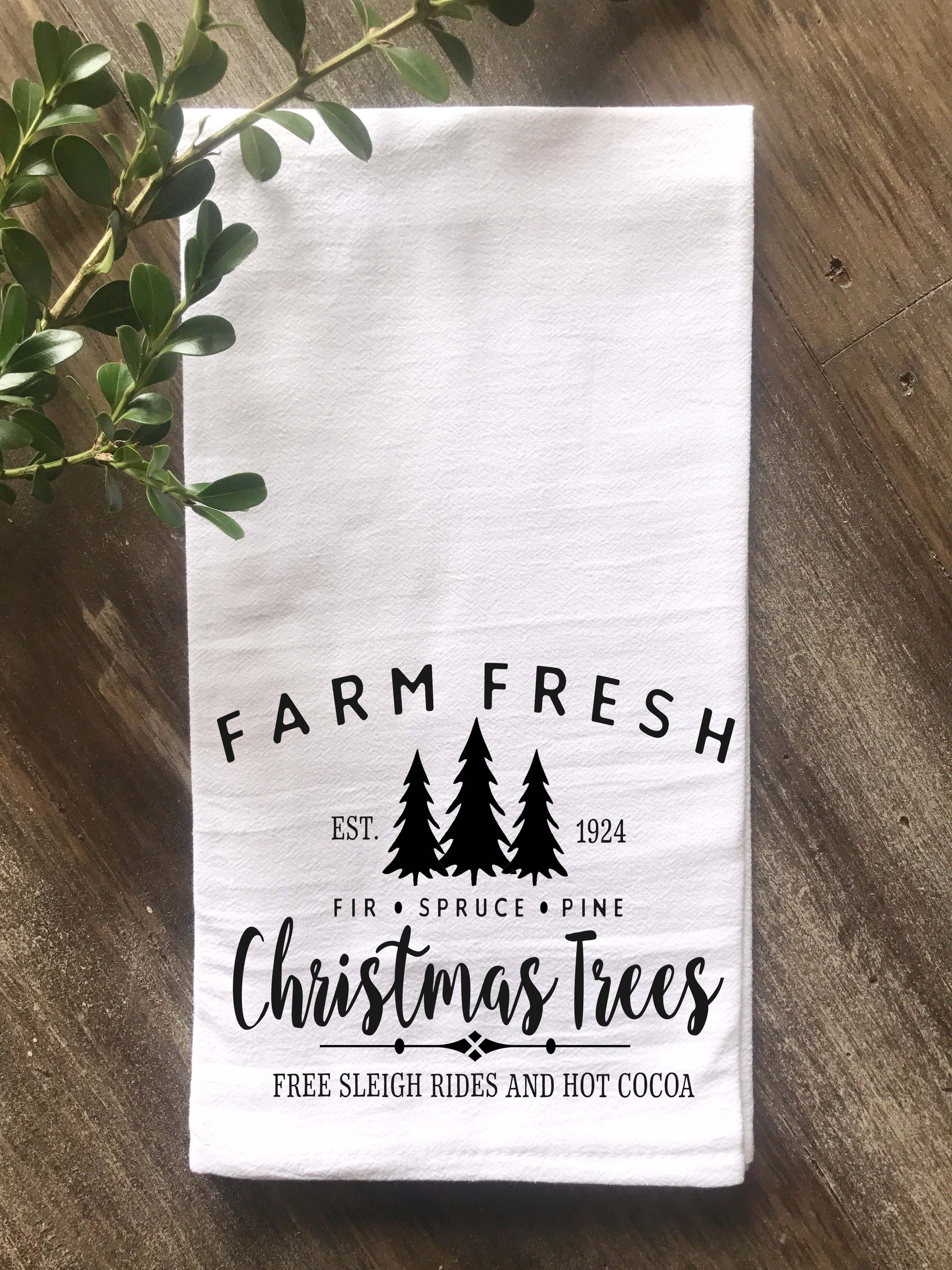 Farm Fresh Christmas Trees Flour Sack Tea Towel - Returning Grace Designs