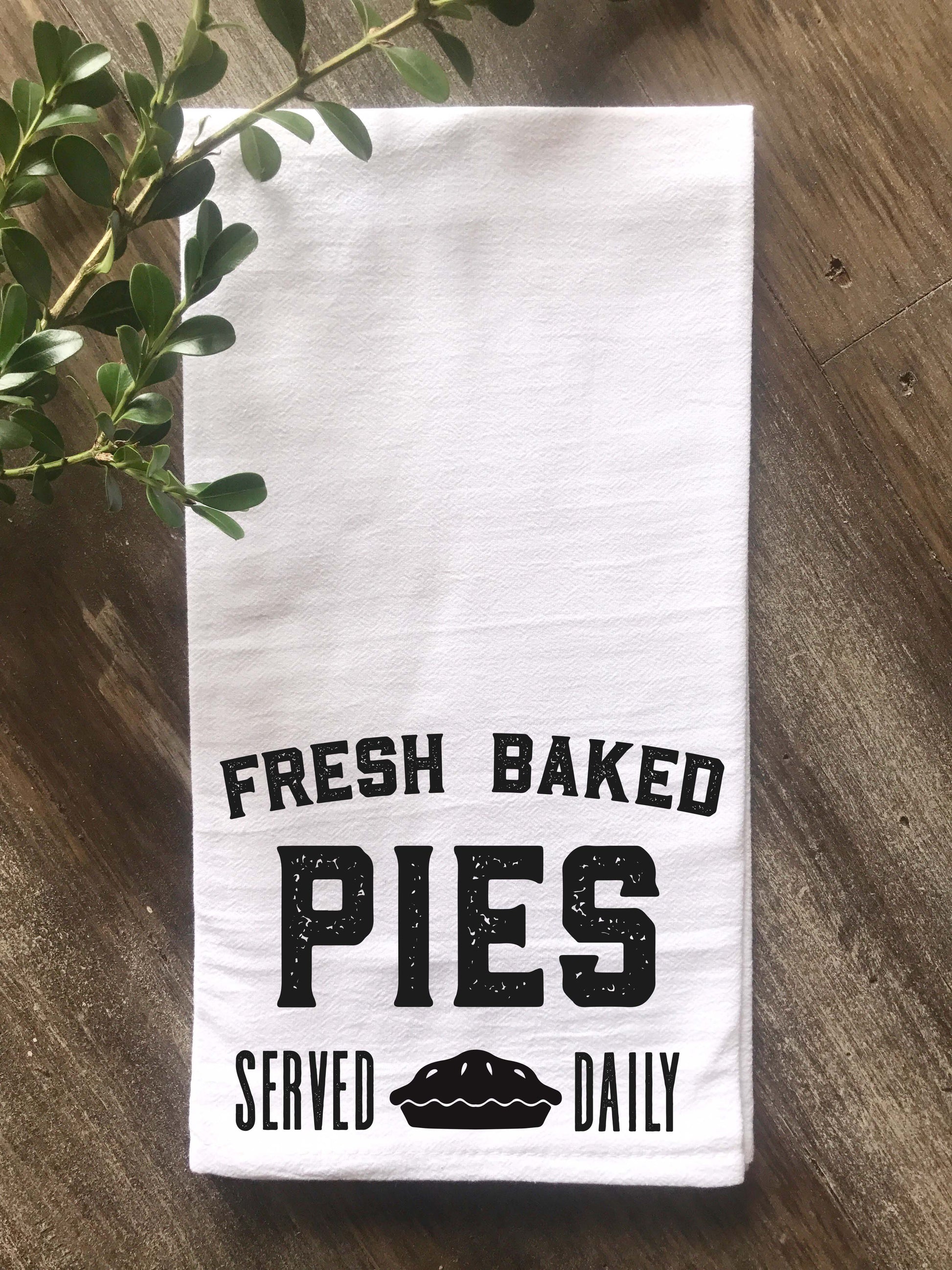 Fresh Baked Pies Flour Sack Tea Towel - Returning Grace Designs