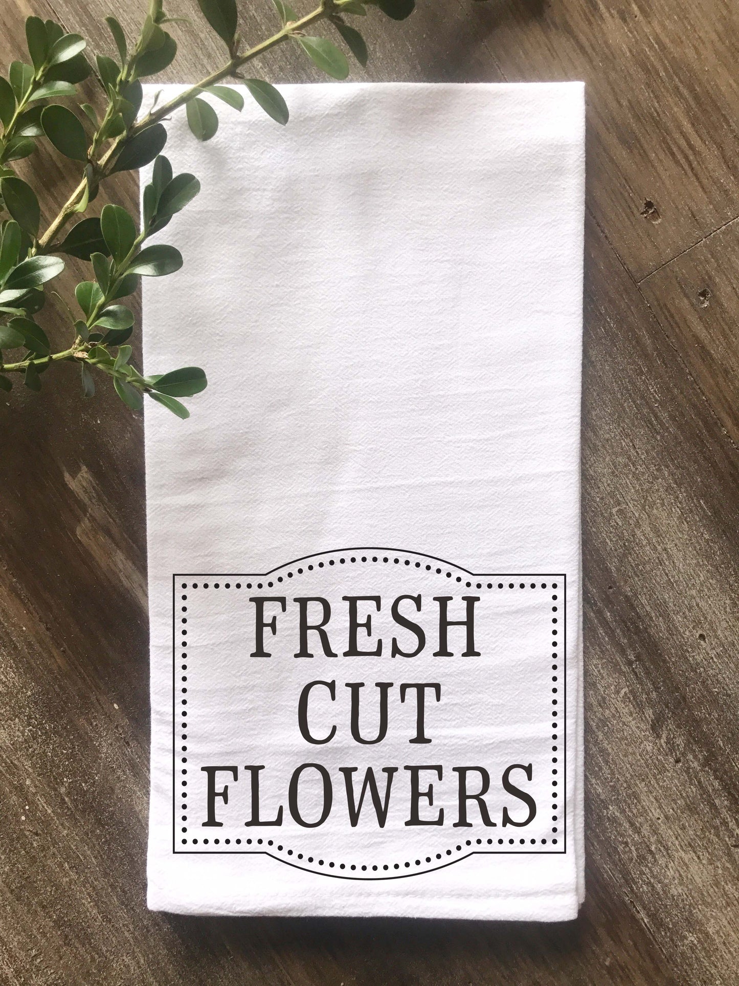 Fresh Cut Flowers Flour Sack Tea Towel - Returning Grace Designs