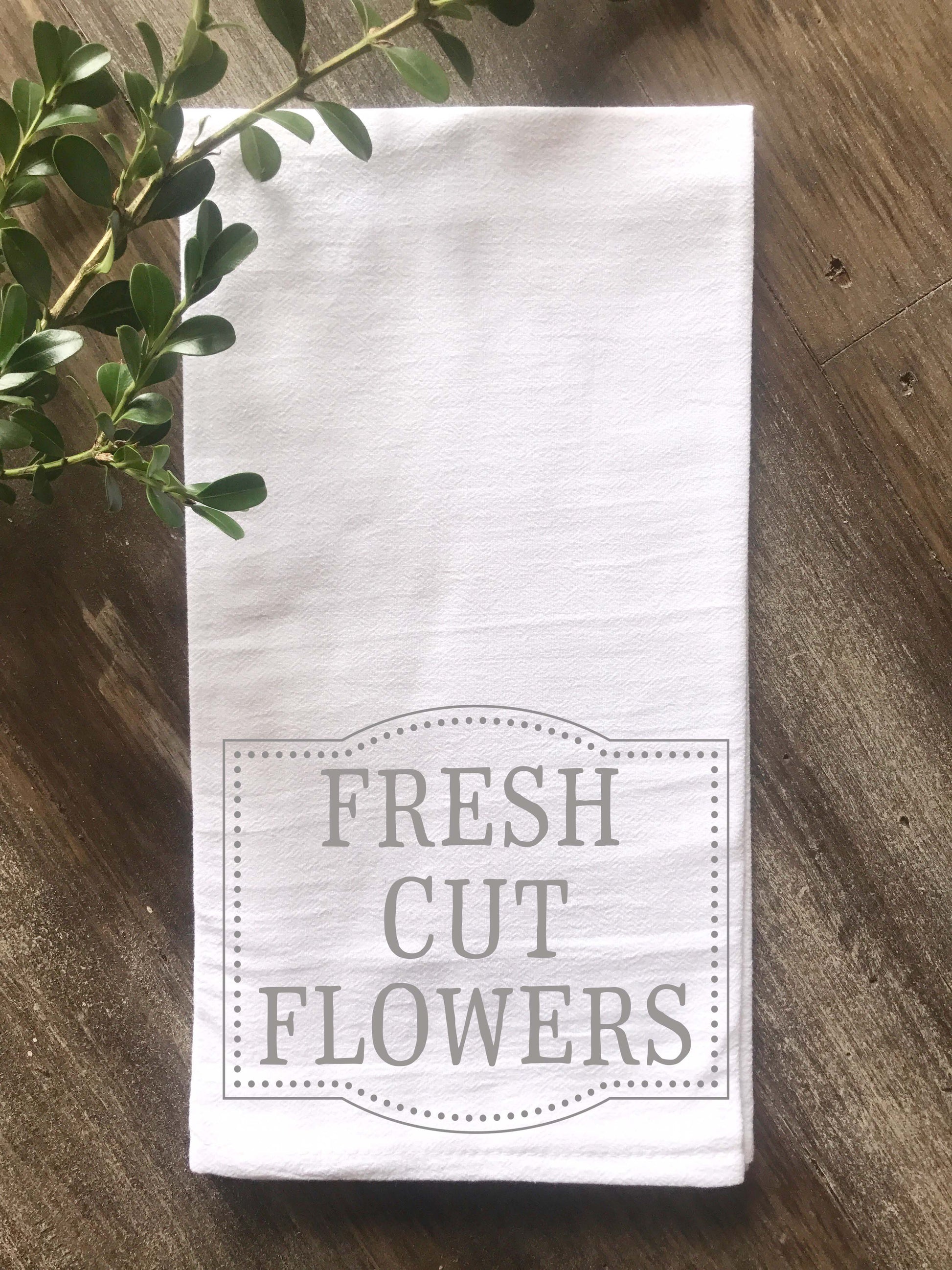 Fresh Cut Flowers Flour Sack Tea Towel - Returning Grace Designs
