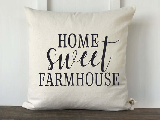 Home Sweet Farmhouse Pillow Cover - Returning Grace Designs