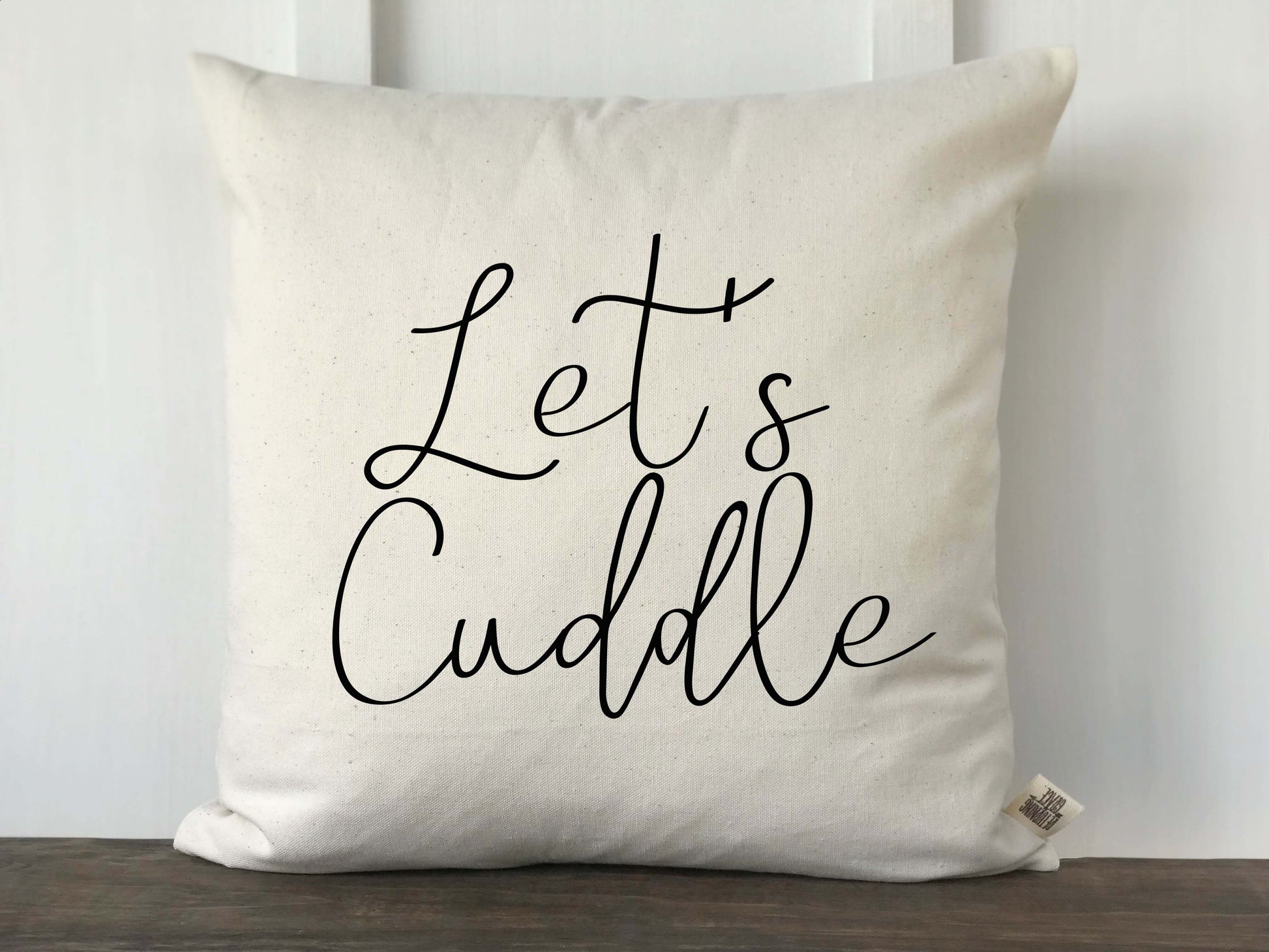 Let's Cuddle Pillow Cover - Returning Grace Designs