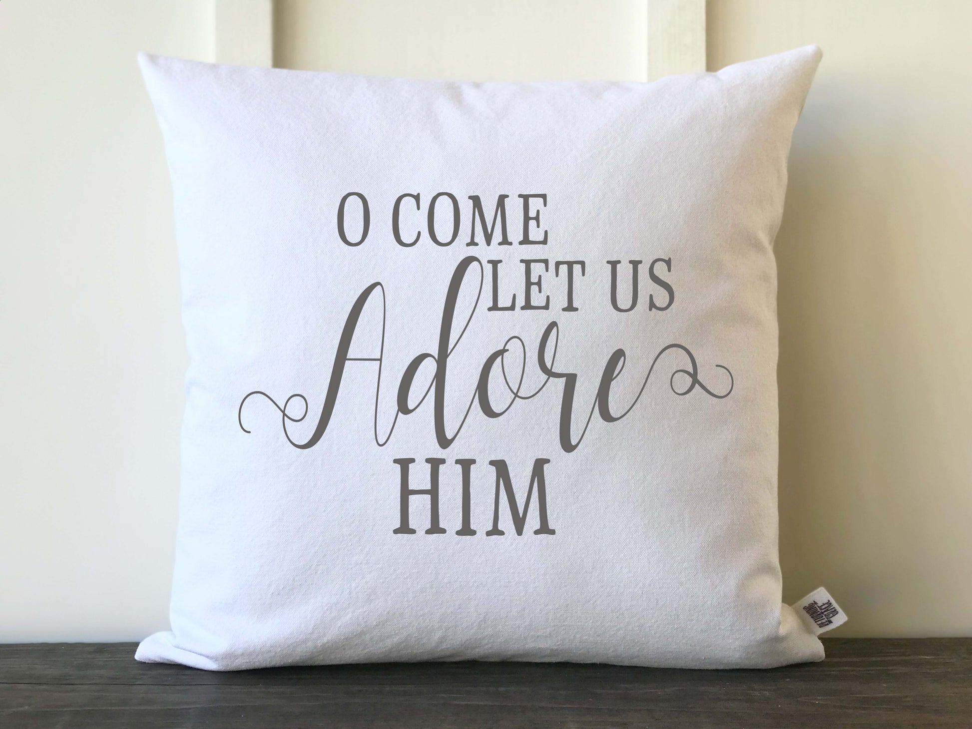 O Come Let Us Adore Him Christmas Pillow Cover - Returning Grace Designs