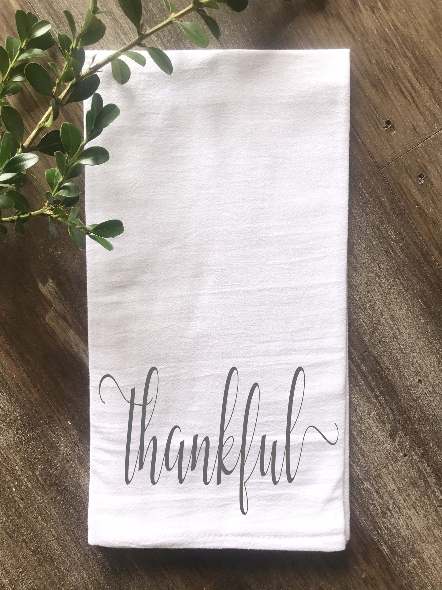 Thankful Script Farmhouse Floursack Tea Towel - Returning Grace Designs